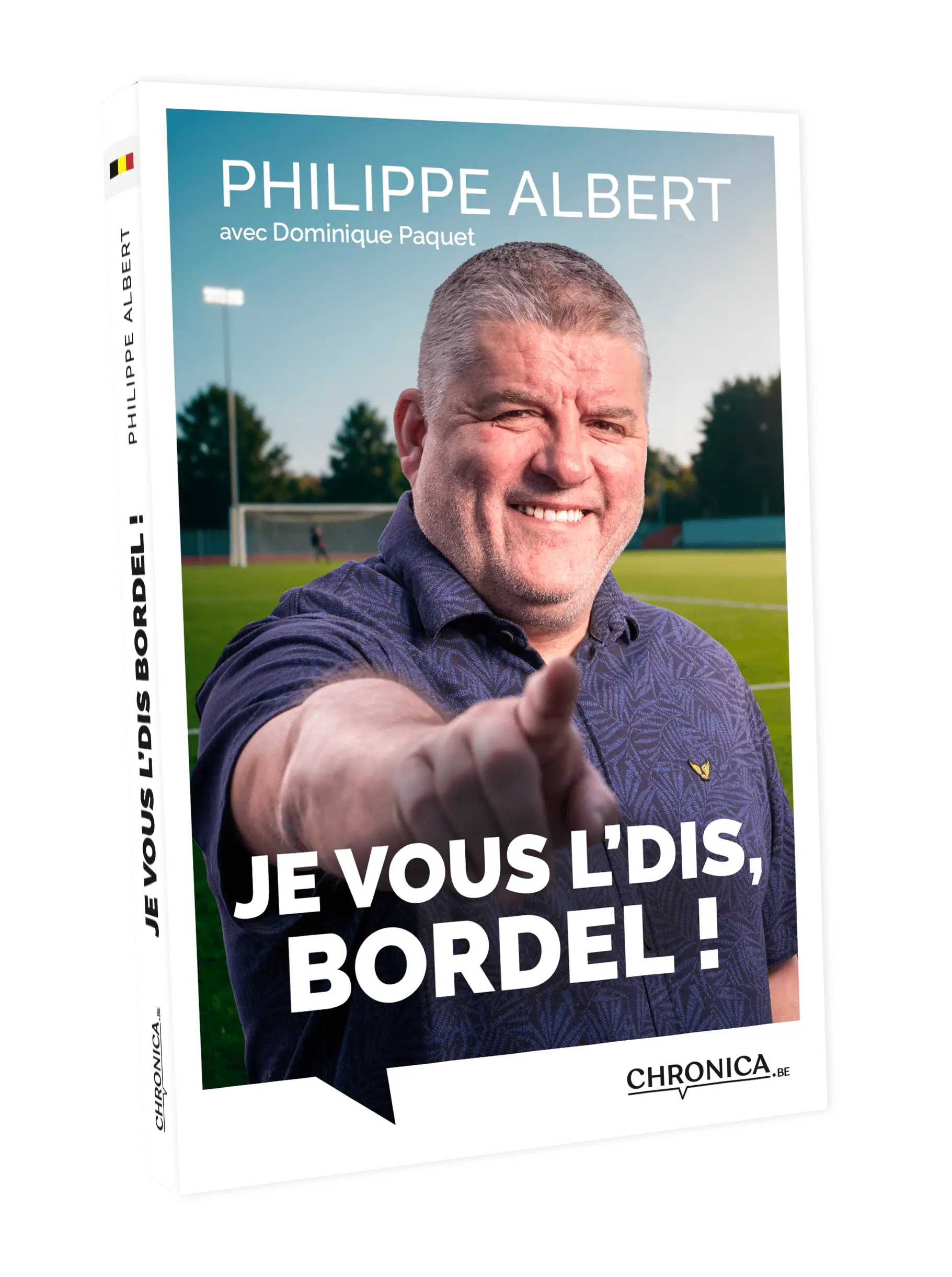 Image - Livre de Philippe Albert - Je vous l'dis bordel !